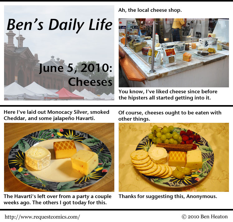Ben's Daily Life: Cheeses comic
